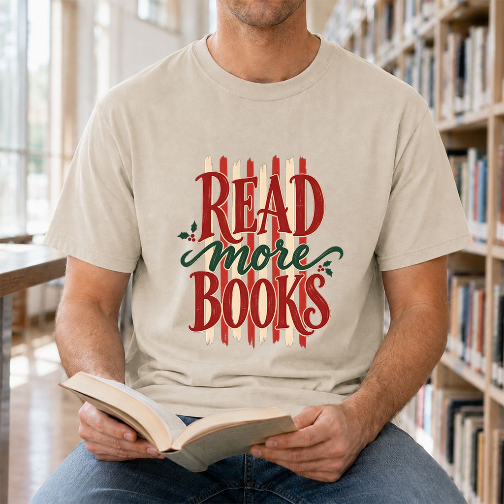 READ More BOOKS Printed T-Shirt | Christmas Book Lover Gift Sand
