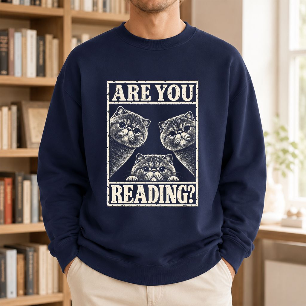 ARE YOU READING Exotic Shorthair Printed Sweatshirt | Cat Lover Reader Gift Navy