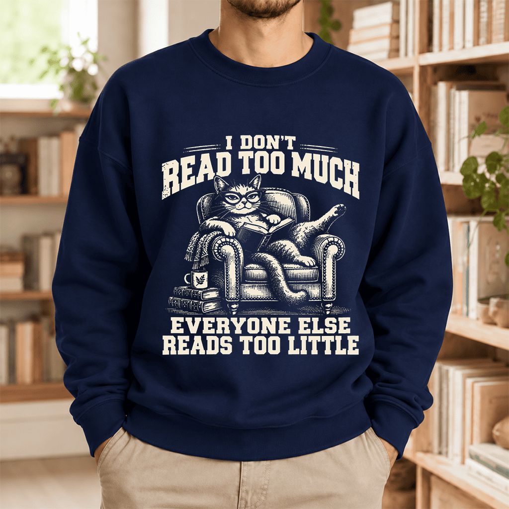 I Don't Read Too Much Softstyle Sweatshirt | Cat Lover Reader Gift Navy