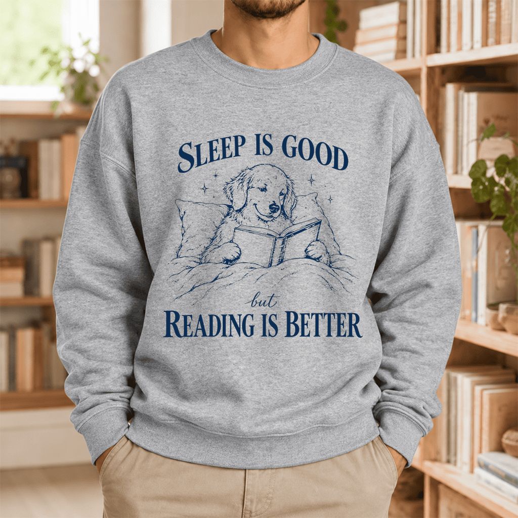 Sleep Is Good But Reading Is Better Softstyle Sweatshirt | Dog Lover Reader Gift Sport Grey