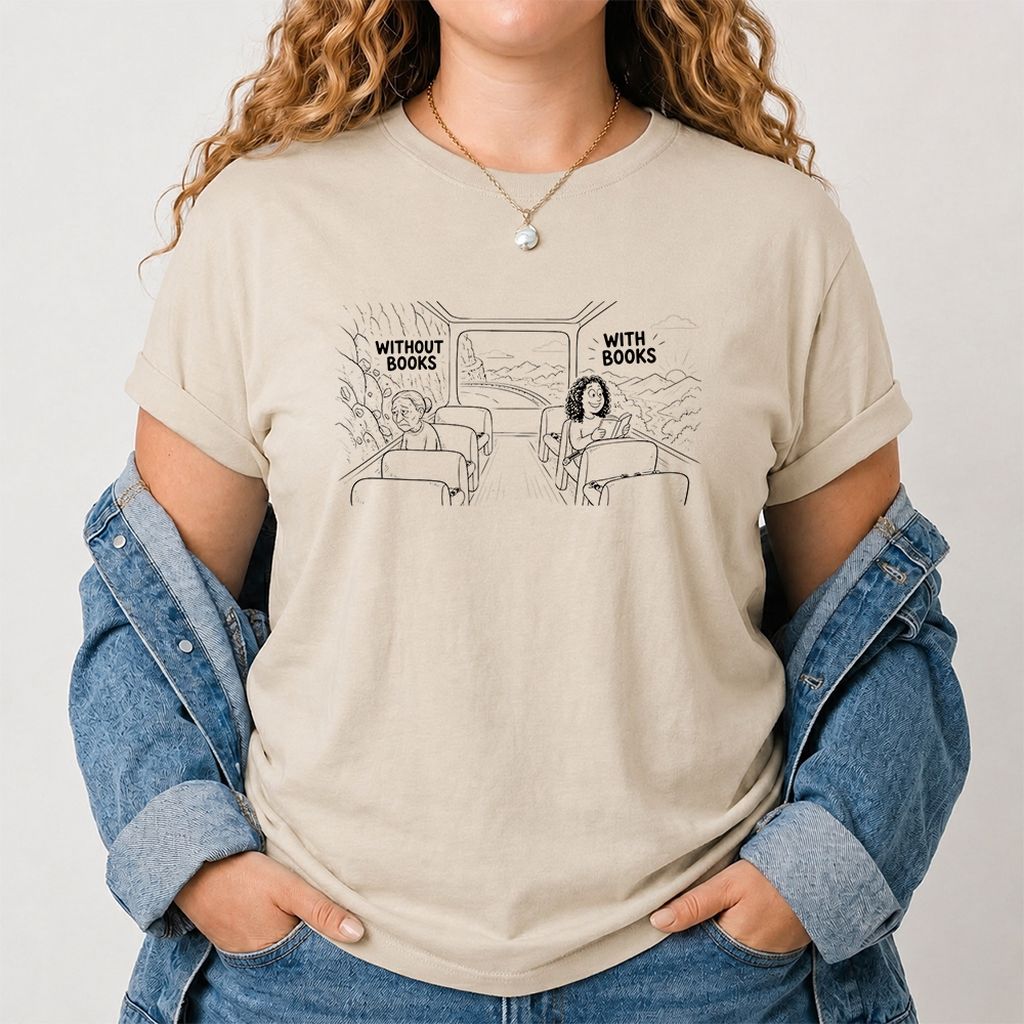 Without Books With Books Printed T-Shirt | Reader Gift Sand
