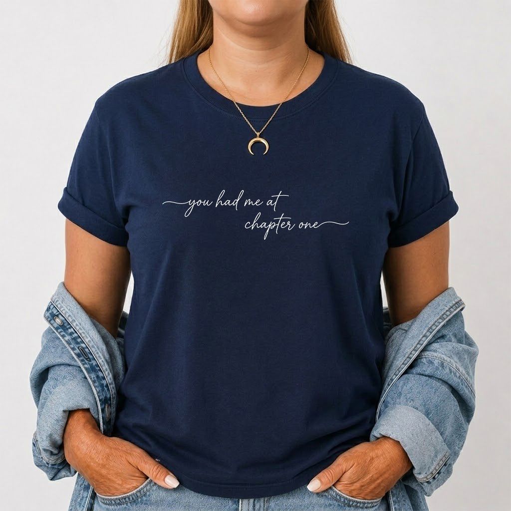 You Had Me At Chapter One Printed T-Shirt | Book Lover Gift Navy