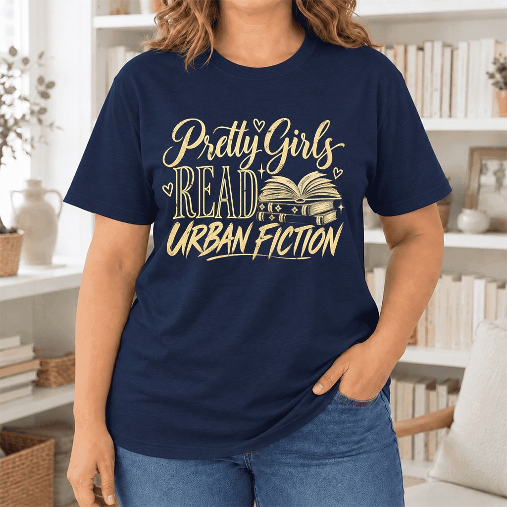 Pretty Girls Read Urban Fiction Ultra-Soft Cotton T-Shirt | Book Lover Gift Navy