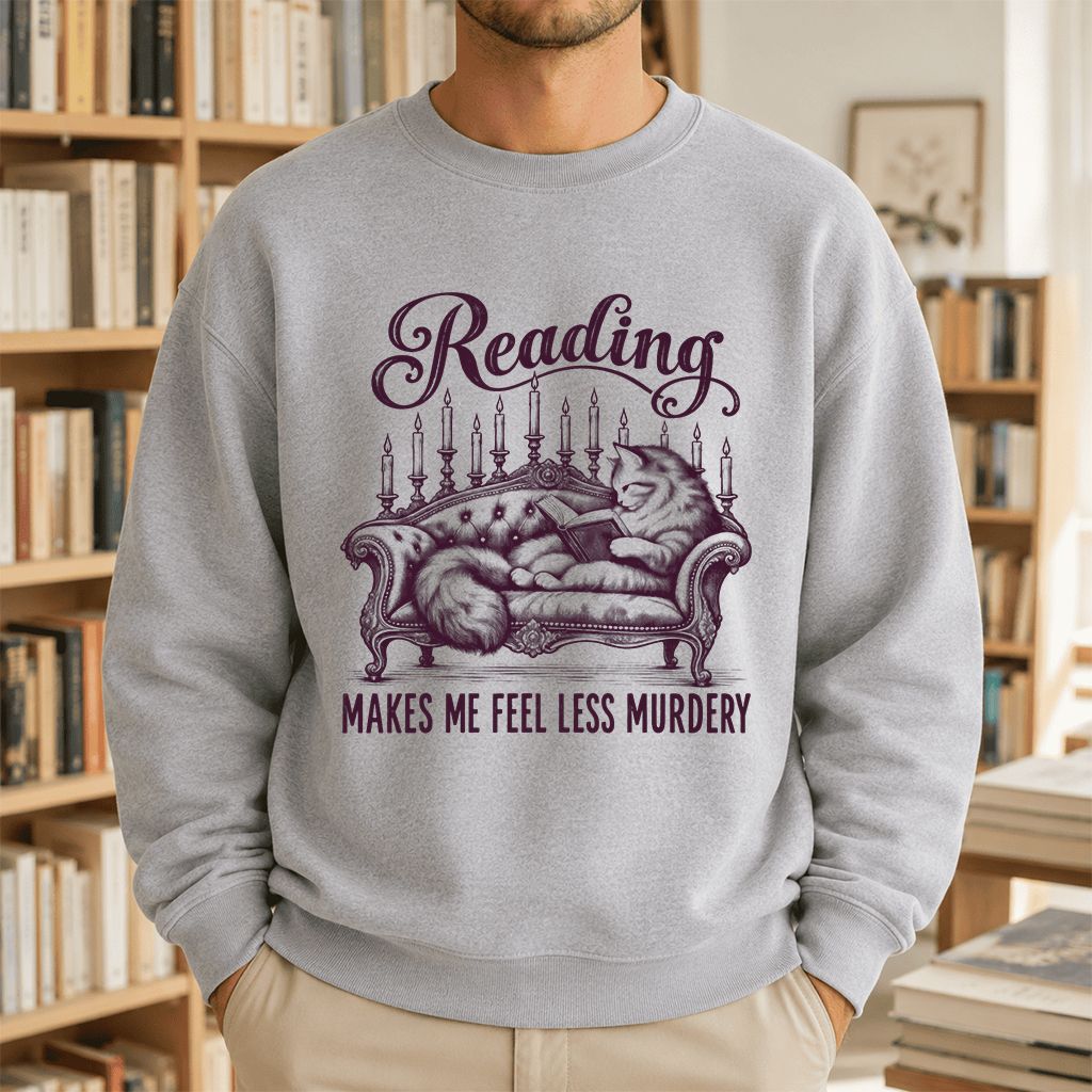 Reading Makes Me Feel Less Murdery Crewneck Sweatshirt | Funny Cat Reader Gift Sport Grey