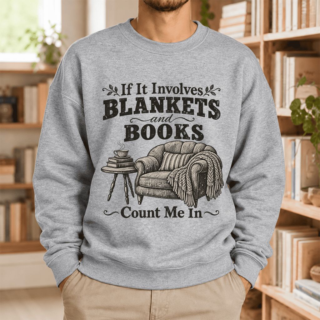 Blankets And Books Count Me In Softstyle Sweatshirt | Cozy Reader Gift Sport Grey