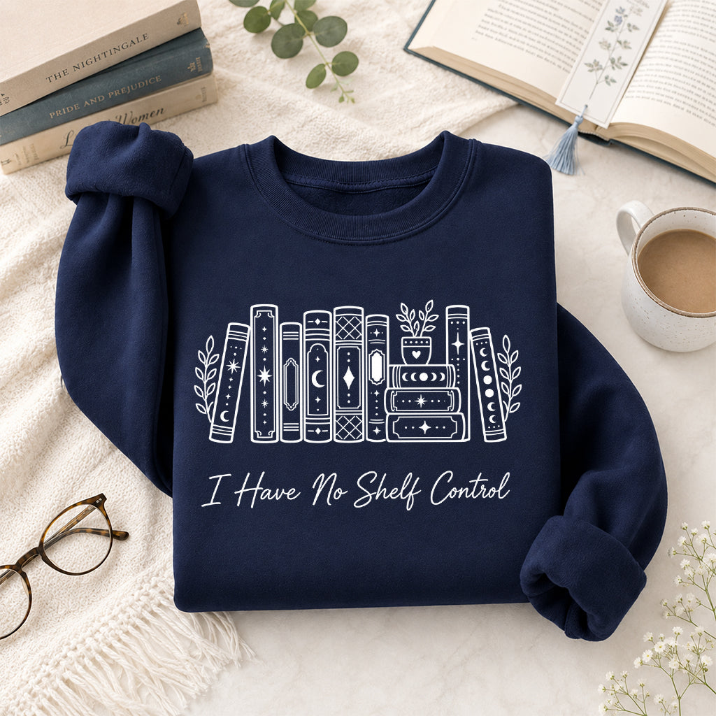 I Have No Shelf Control Crewneck Sweatshirt | Reader Gift Navy