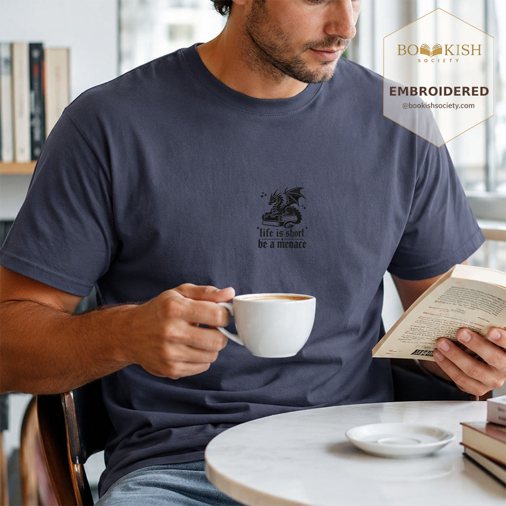 Embroidered Life is short be a menace Comfort Color ® T-shirt Book Lover Gift Navy