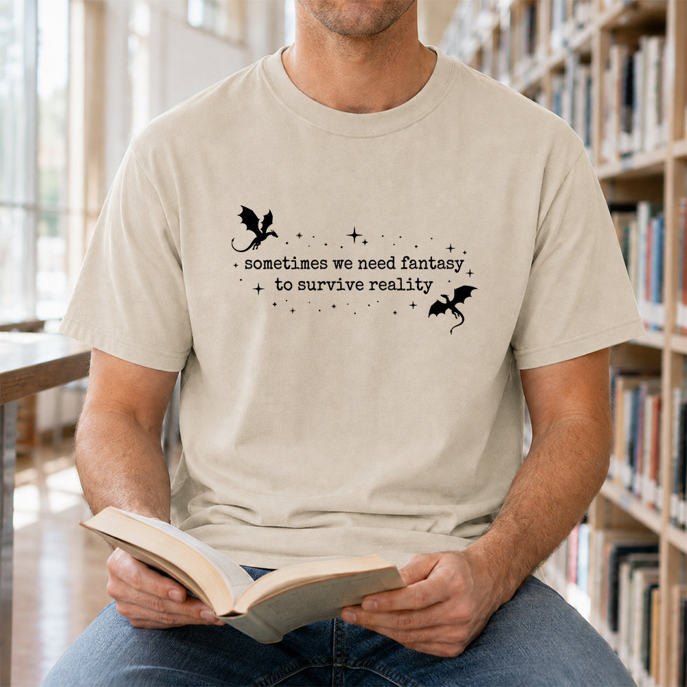 Sometimes We Need Fantasy Softstyle T-Shirt | Book Lover Gift Sand