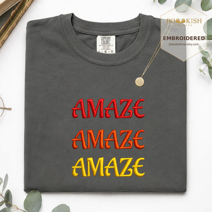 Embroidered Amaze Amaze Amaze Comfort Color ® T-shirt Book Lover Gift Graphite