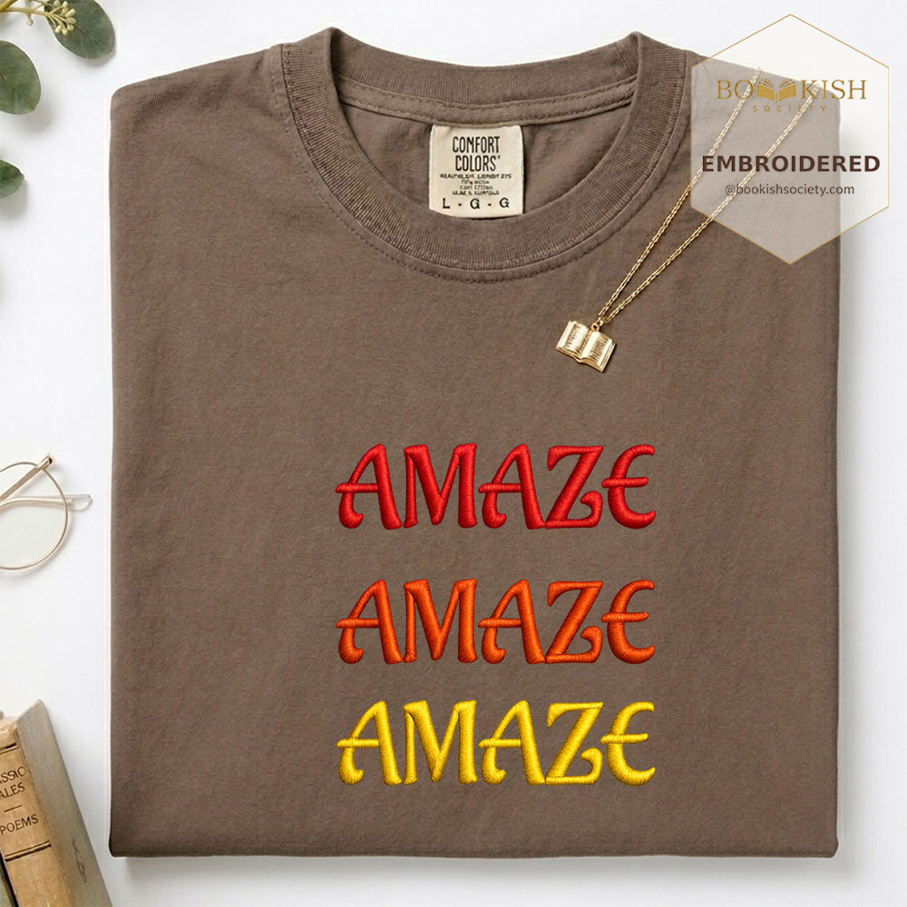 Embroidered Amaze Amaze Amaze Comfort Color ® T-shirt Book Lover Gift Espresso