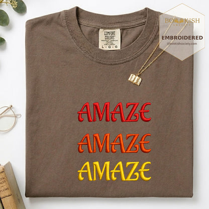 Embroidered Amaze Amaze Amaze Comfort Color ® T-shirt Book Lover Gift Espresso