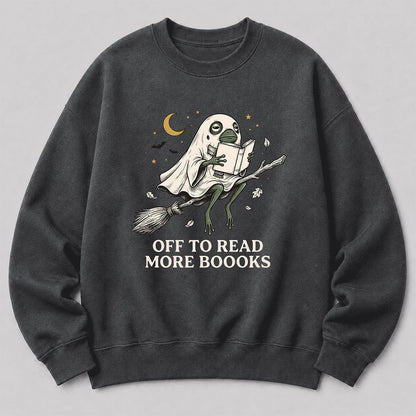 Off To Read More Booooks Printed Sweatshirt | Cozy Book Lover Gift Dark Heather