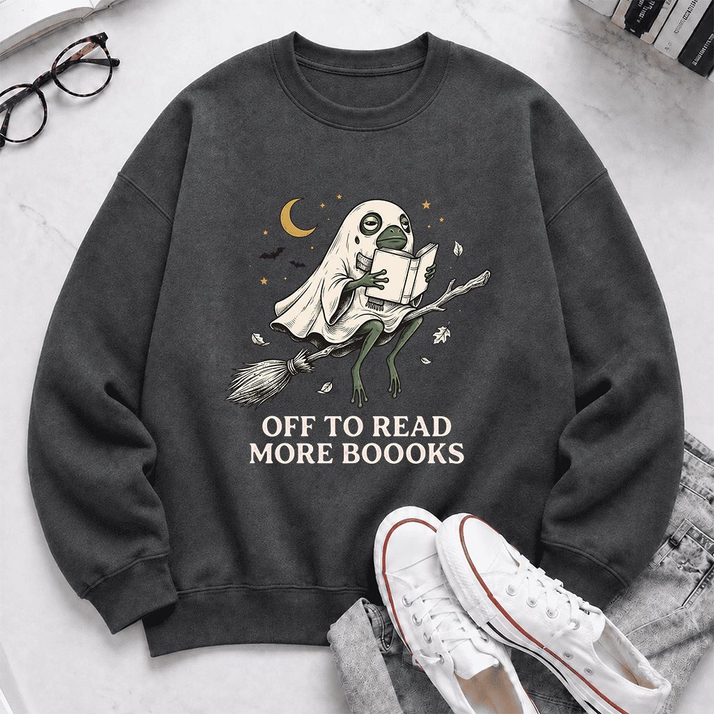 Off To Read More Booooks Printed Sweatshirt | Cozy Book Lover Gift Dark Heather