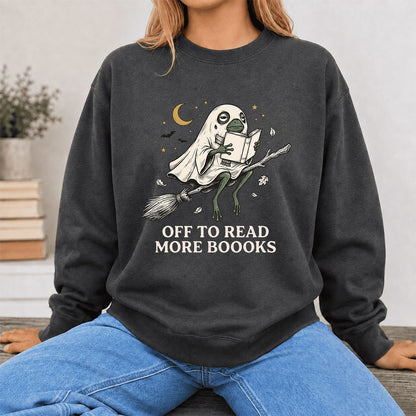 Off To Read More Booooks Printed Sweatshirt | Cozy Book Lover Gift Dark Heather