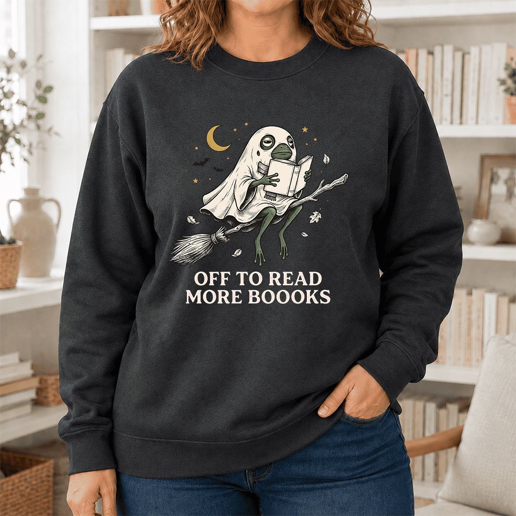 Off To Read More Booooks Printed Sweatshirt | Cozy Book Lover Gift Dark Heather