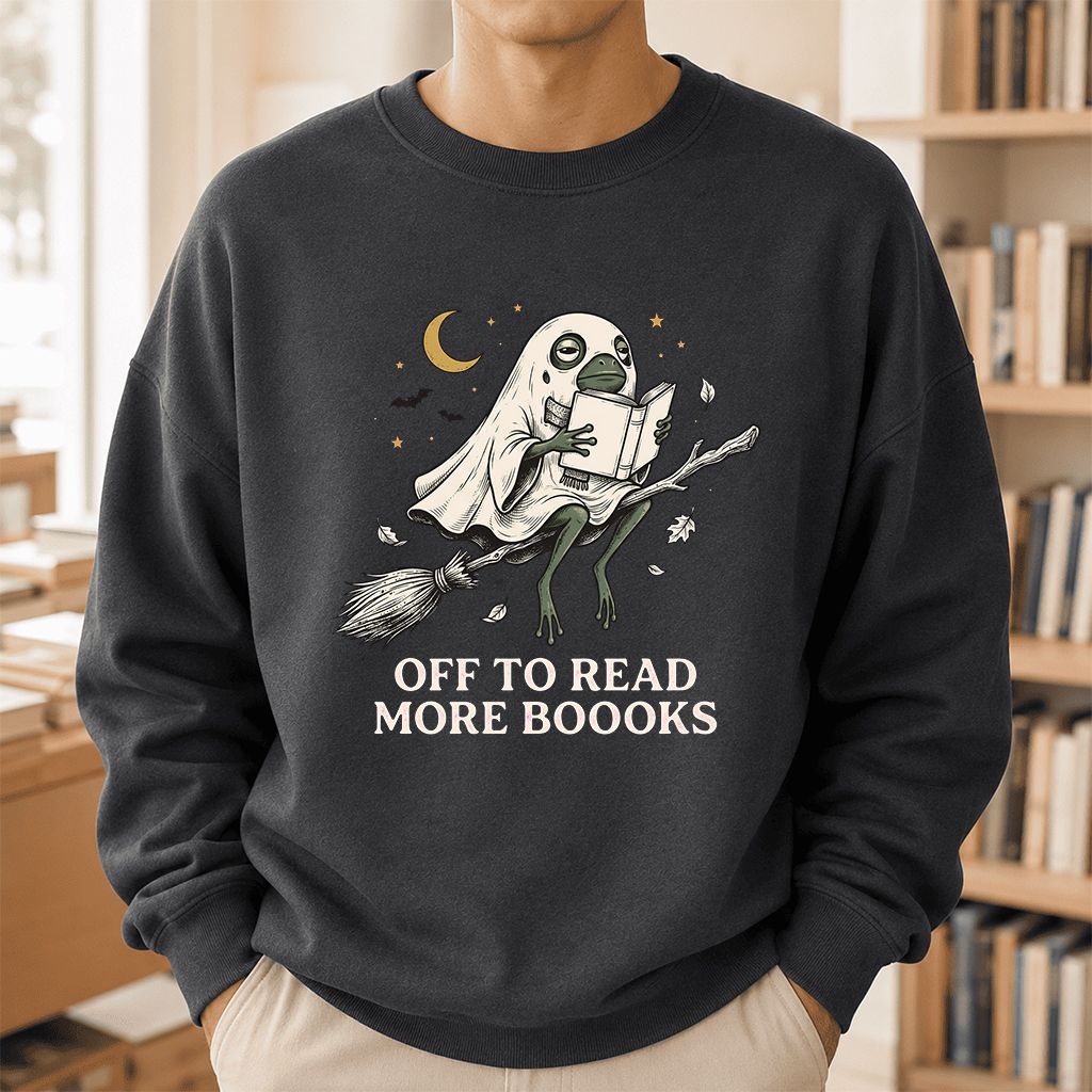Off To Read More Booooks Printed Sweatshirt | Cozy Book Lover Gift Dark Heather