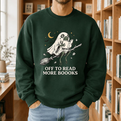 Off To Read More Booooks Printed Sweatshirt | Cozy Book Lover Gift Forest Green