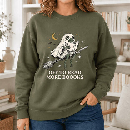Off To Read More Booooks Printed Sweatshirt | Cozy Book Lover Gift Military Green