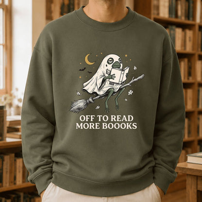 Off To Read More Booooks Printed Sweatshirt | Cozy Book Lover Gift Military Green