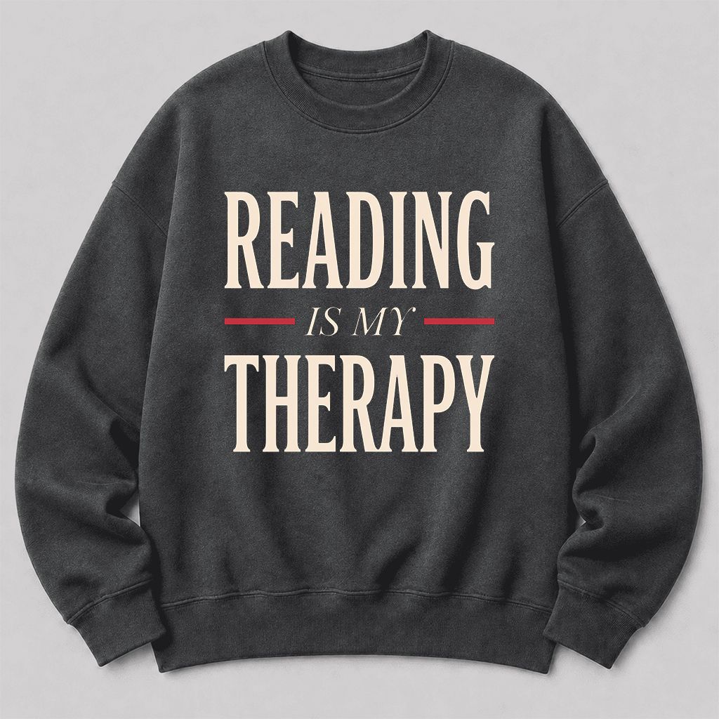Reading Is My Therapy Printed Sweatshirt | Cozy Book Lover Gift Dark Heather