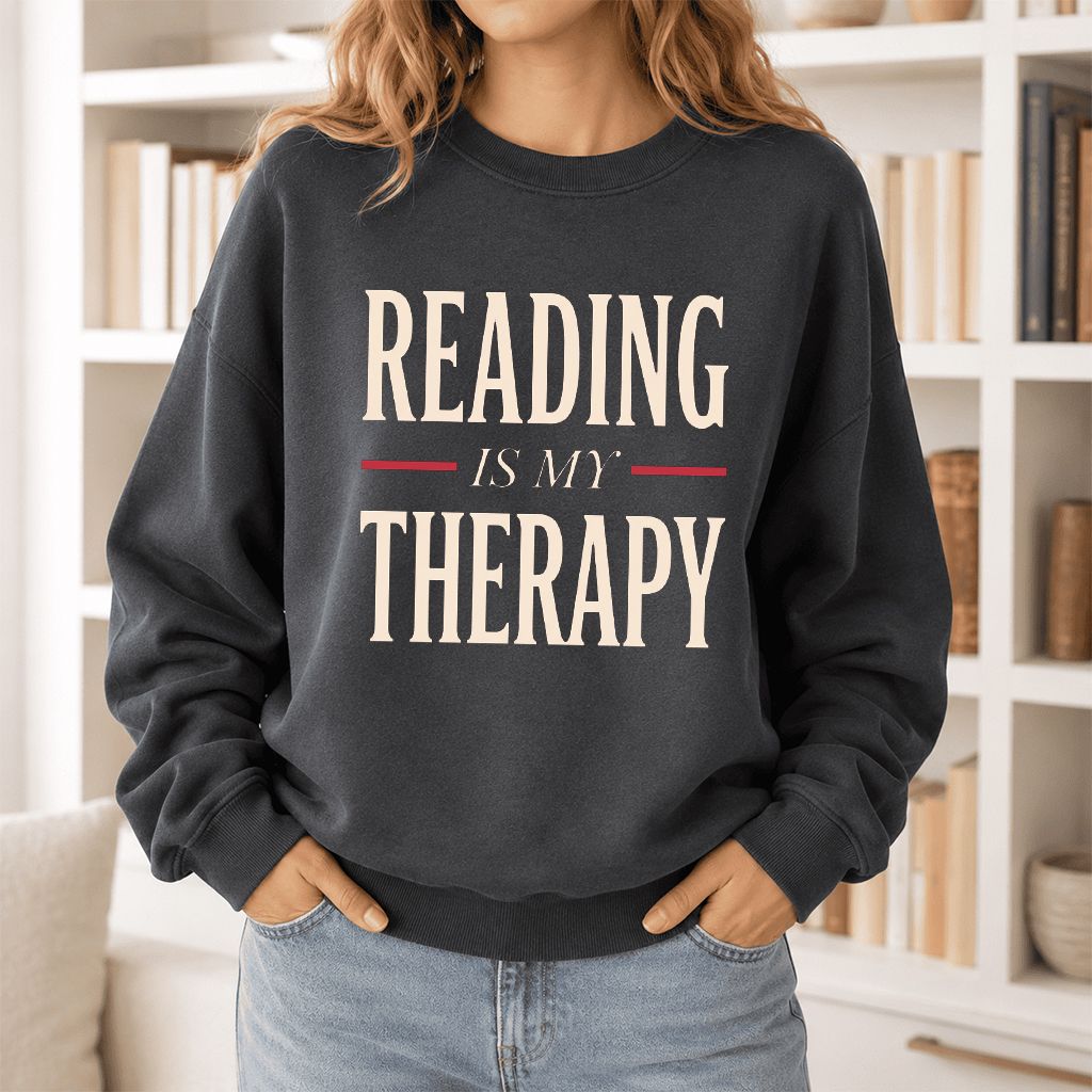 Reading Is My Therapy Printed Sweatshirt | Cozy Book Lover Gift Dark Heather