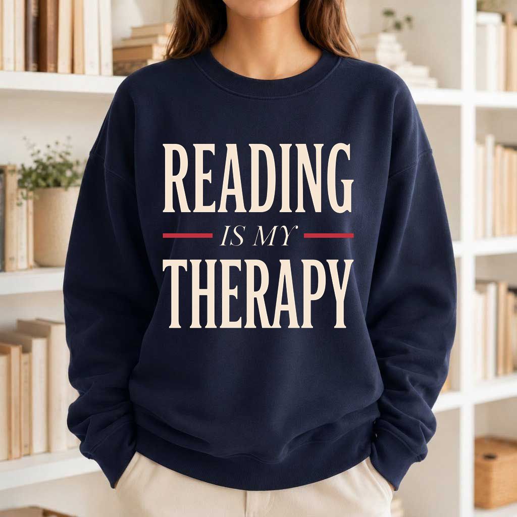 Reading Is My Therapy Printed Sweatshirt | Cozy Book Lover Gift Navy