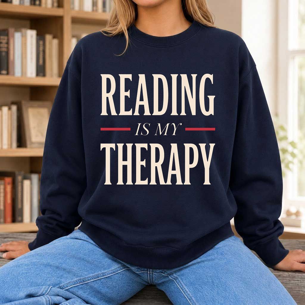 Reading Is My Therapy Printed Sweatshirt | Cozy Book Lover Gift Navy