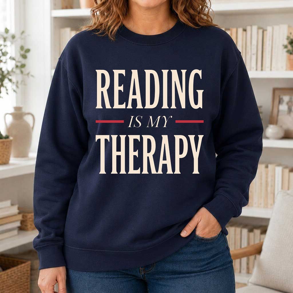 Reading Is My Therapy Printed Sweatshirt | Cozy Book Lover Gift Navy