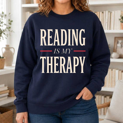 Reading Is My Therapy Printed Sweatshirt | Cozy Book Lover Gift Navy