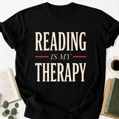 Reading Is My Therapy Printed T-Shirt | Cozy Book Lover Gift Black