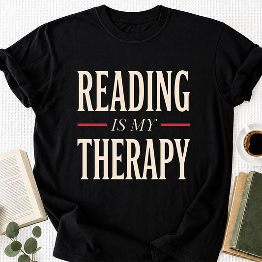 Reading Is My Therapy Printed T-Shirt | Cozy Book Lover Gift Black