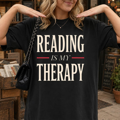 Reading Is My Therapy Printed T-Shirt | Cozy Book Lover Gift Black