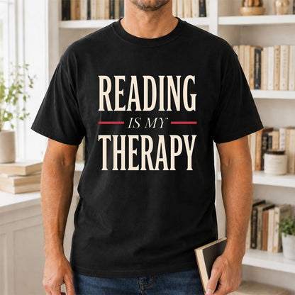 Reading Is My Therapy Printed T-Shirt | Cozy Book Lover Gift Black