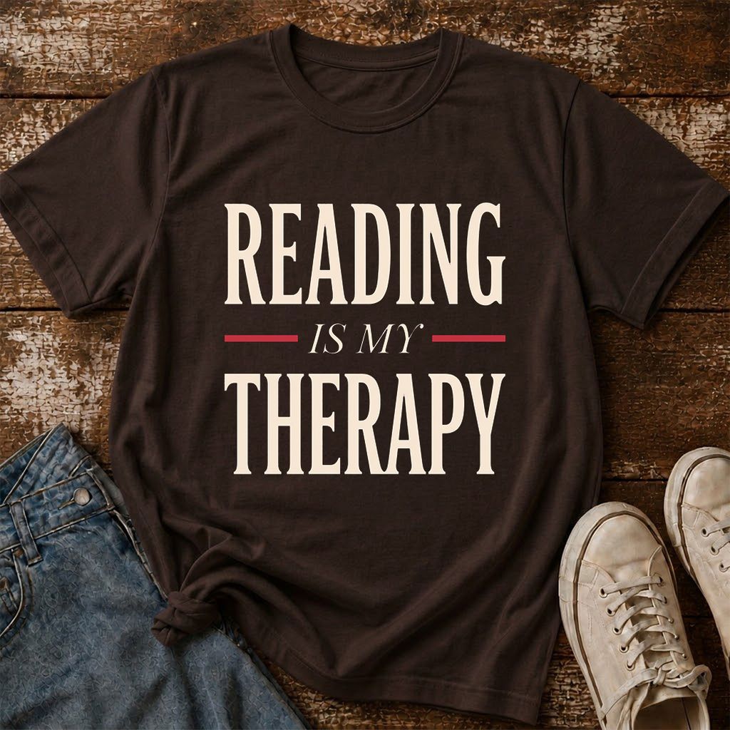 Reading Is My Therapy Printed T-Shirt | Cozy Book Lover Gift Dark Chocolate