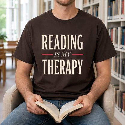Reading Is My Therapy Printed T-Shirt | Cozy Book Lover Gift Dark Chocolate
