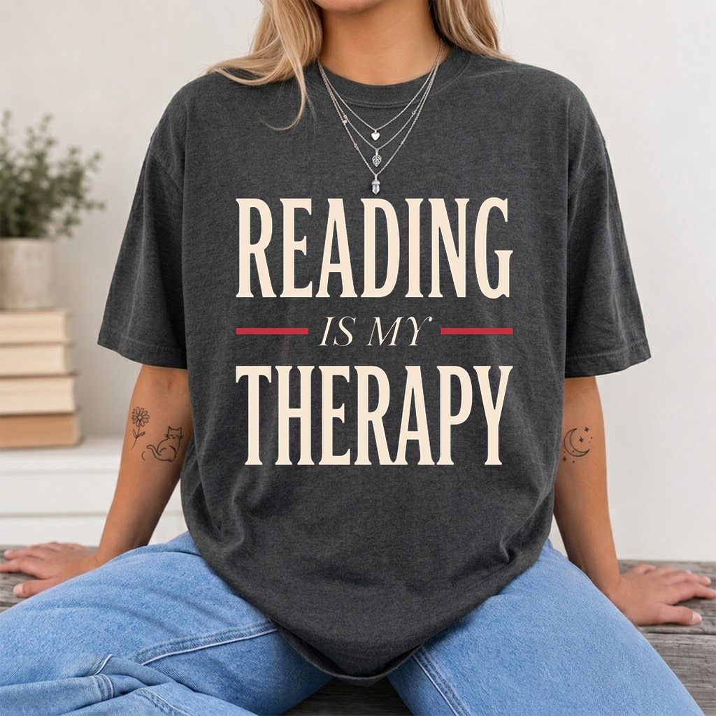 Reading Is My Therapy Printed T-Shirt | Cozy Book Lover Gift Dark Heather