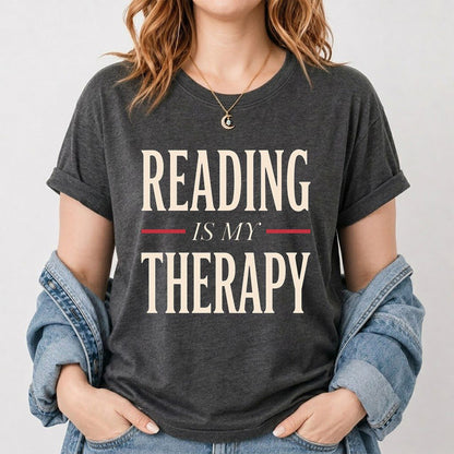 Reading Is My Therapy Printed T-Shirt | Cozy Book Lover Gift Dark Heather