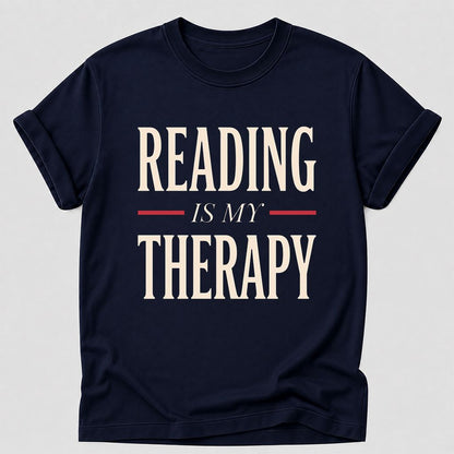 Reading Is My Therapy Printed T-Shirt | Cozy Book Lover Gift Navy