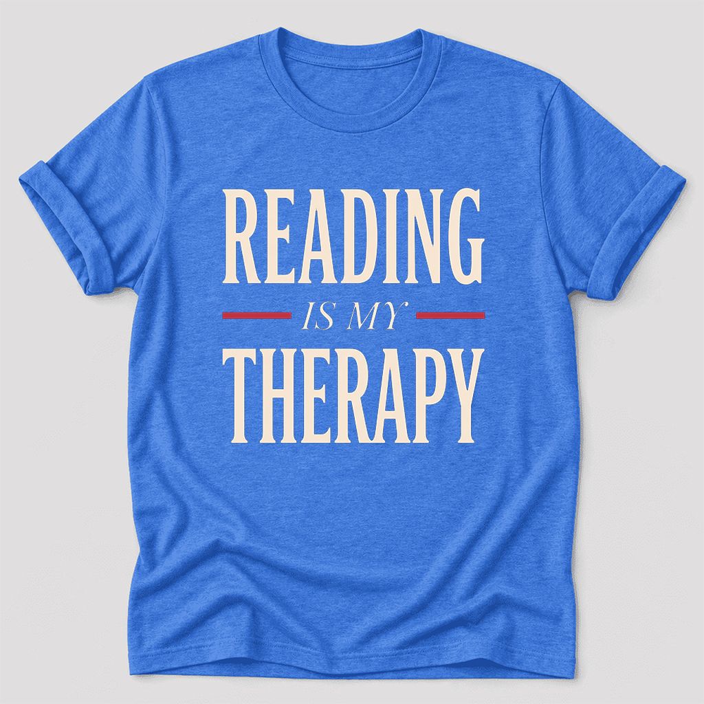 Reading Is My Therapy Ultra-Soft Cotton T-Shirt | Cozy Book Lover Gift Heather True Royal