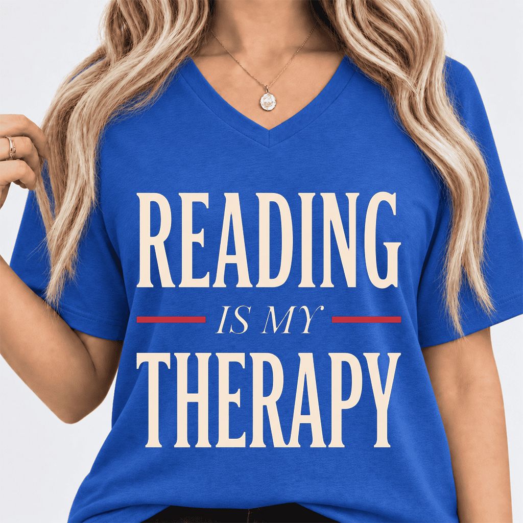 Reading Is My Therapy Ultra-Soft V-Neck | Cozy Book Lover Gift True Royal
