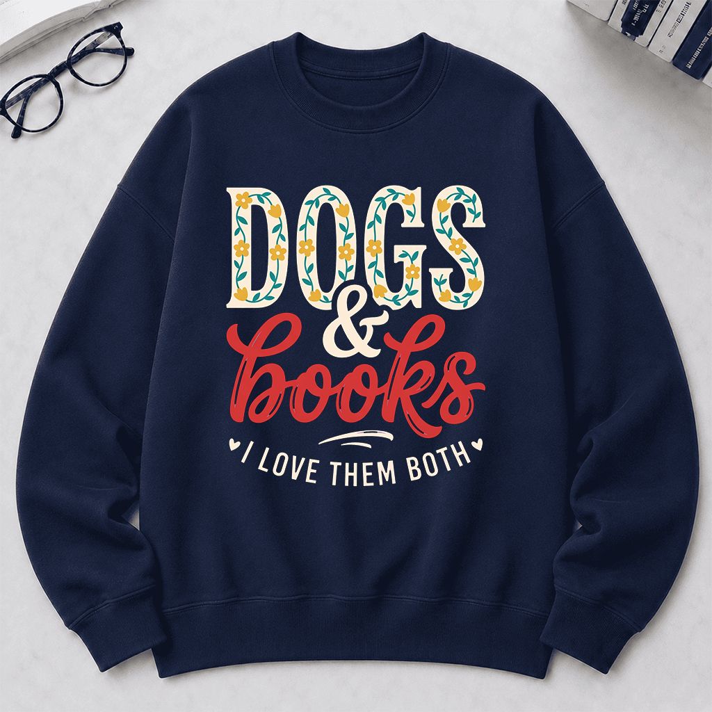 Dogs & Books I Love Them Both Printed Sweatshirt | Dog Mom Reader Gift Navy