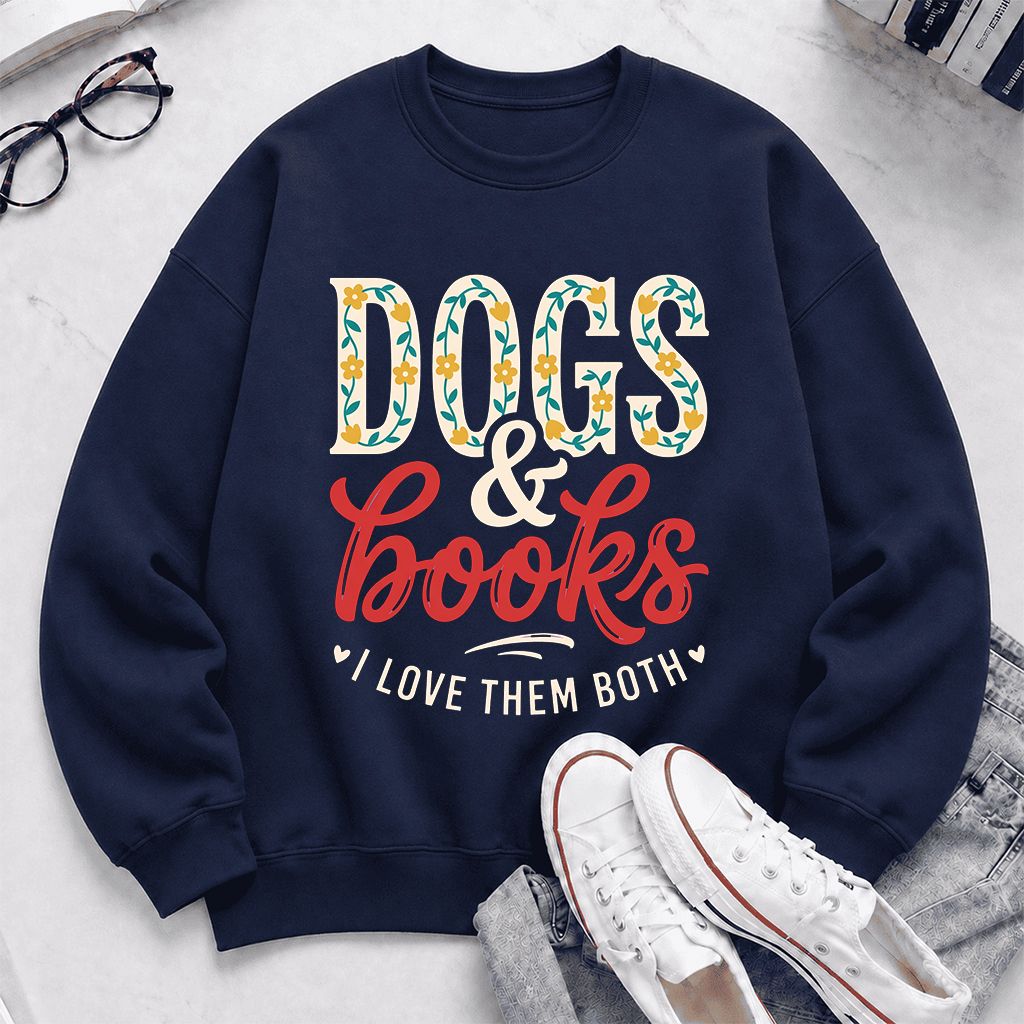 Dogs & Books I Love Them Both Printed Sweatshirt | Dog Mom Reader Gift Navy