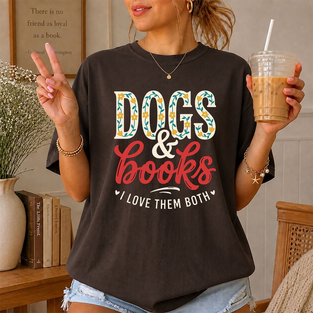 Dogs & Books I Love Them Both Printed T-Shirt | Dog Mom Reader Gift Dark Chocolate