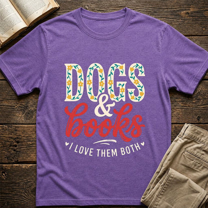 Dogs & Books I Love Them Both Printed T-Shirt | Dog Mom Reader Gift Heather Purple