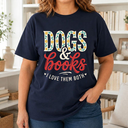 Dogs & Books I Love Them Both Printed T-Shirt | Dog Mom Reader Gift Navy