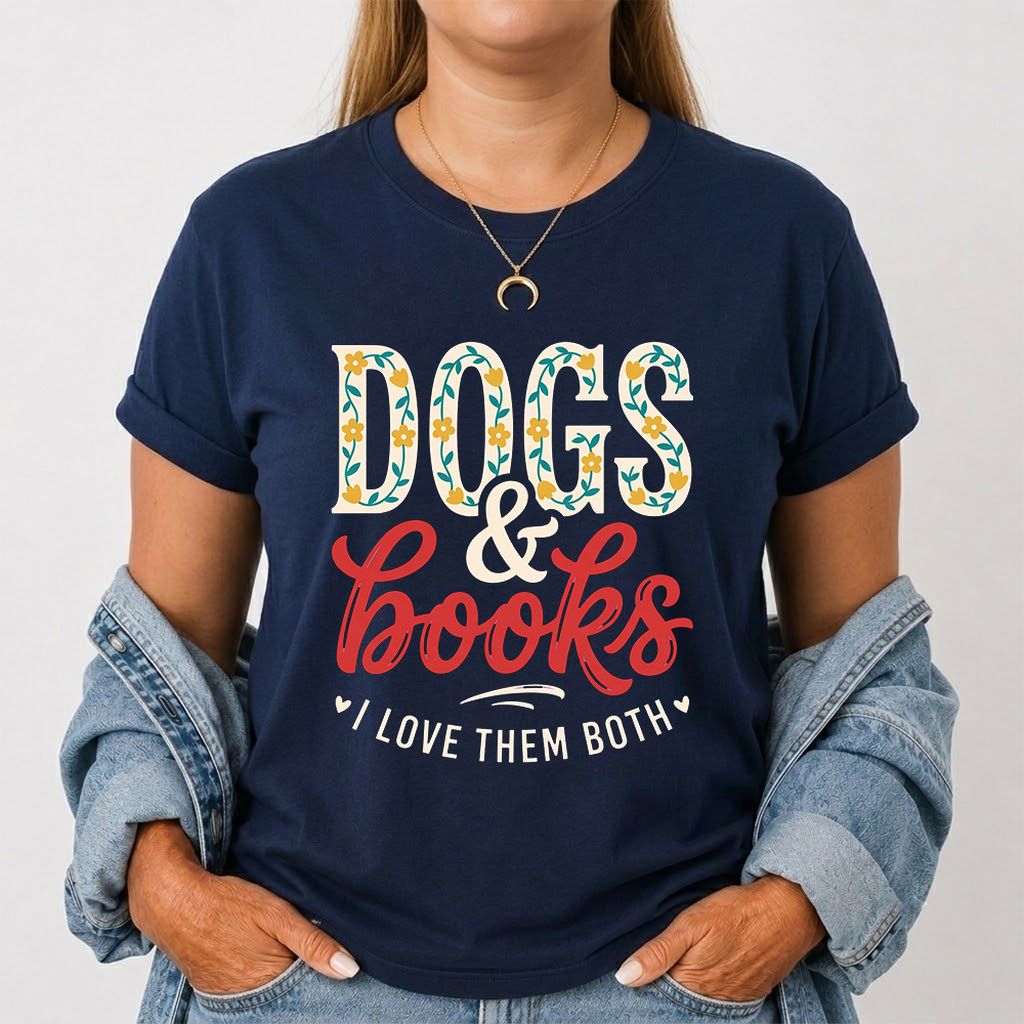 Dogs & Books I Love Them Both Printed T-Shirt | Dog Mom Reader Gift Navy