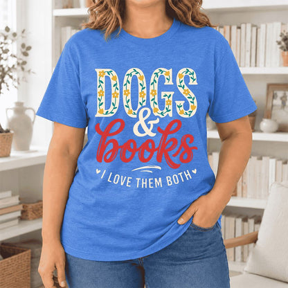Dogs & Books I Love Them Both Ultra-Soft Cotton T-Shirt | Dog Mom Reader Gift Heather True Royal