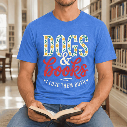 Dogs & Books I Love Them Both Ultra-Soft Cotton T-Shirt | Dog Mom Reader Gift Heather True Royal