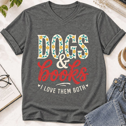 Dogs & Books I Love Them Both Ultra-Soft V-Neck | Dog Mom Reader Gift Deep Heather