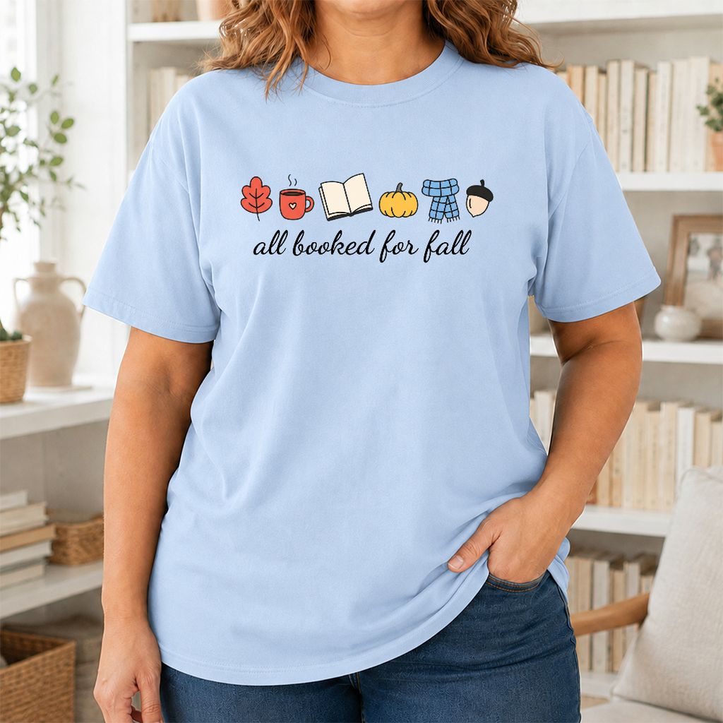 All Booked For Fall Printed T-Shirt | Cozy Book Lover Gift Light Blue
